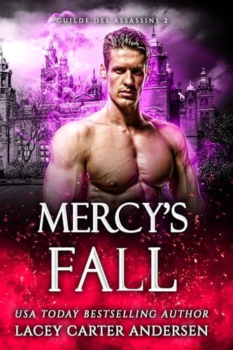 Mercy's Fall: Ein Paranormaler Reverse Harem Liebesroman (Guilde des Assassins t. 2)