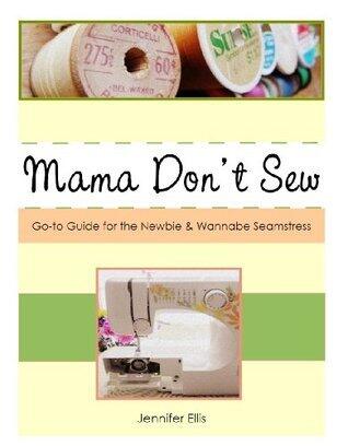 Mama Don't Sew