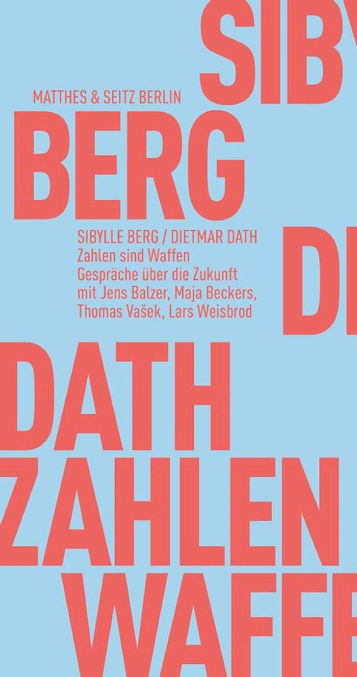 Zahlen sind Waffen: Gespräche über die Zukunft