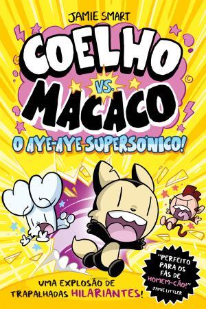 Coelho vs. Macaco: O Aye-aye Supersónico!