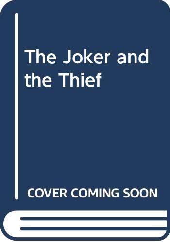 Joker and the Thief, The