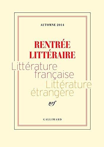 Rentrée Littéraire: Littérature Française (Littérature Étrangère)