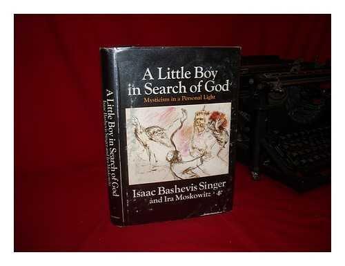 A Little Boy in Search of God: Mysticism in a Personal Light