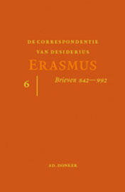 De correspondentie van Desiderius Erasmus 6 Brieven 842 - 992