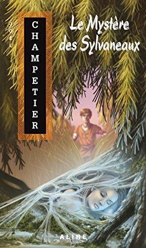 Mystère des Sylvaneaux (Le): La Trilogie de Contremont -3
