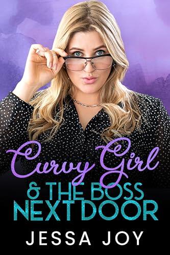 Curvy Girl and the Boss Next Door