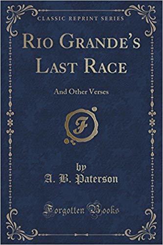 Rio Grande's Last Race: And Other Verses