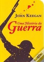 Uma História da Guerra