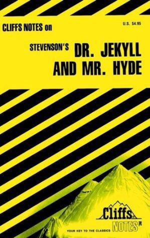 CliffsNotes on Stevenson's Dr. Jekyll and Mr. Hyde