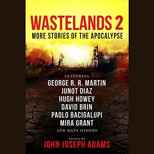 Wastelands 2: More Stories of the Apocalypse