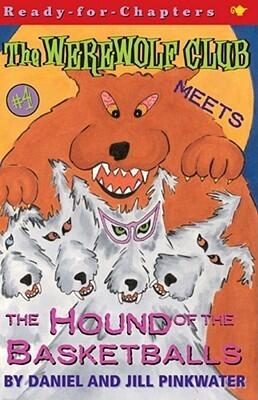 The Werewolf Club Meets the Hound of the Basketballs #4