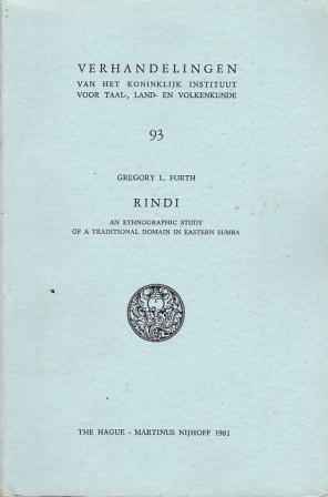 Rindi: An Ethnographic Study of a Traditional Domain in Eastern Sumba