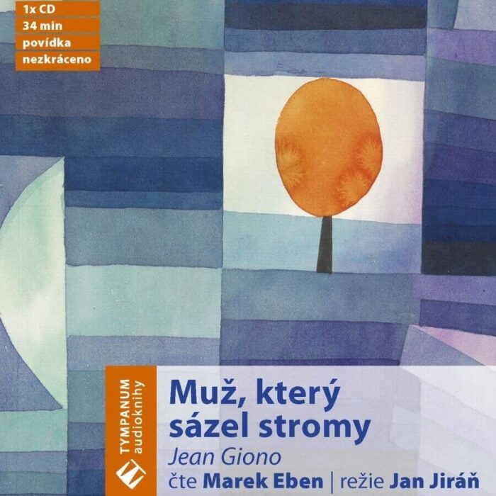 Muž, který sázel stromy