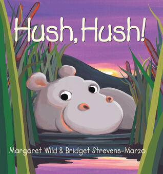 Hush, Hush!