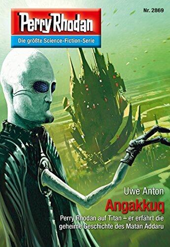 Perry Rhodan 2869: Angakkuq: Zyklus "Die Jenzeitigen Lande"
