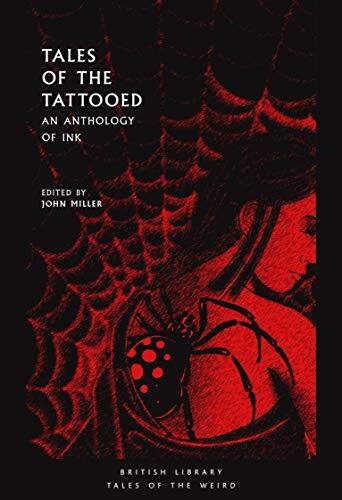 Tales of the Tattooed: An Anthology of Ink