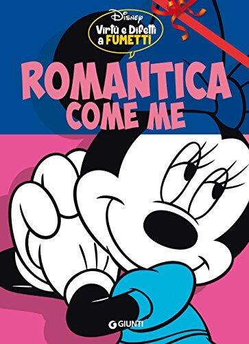 Virtù e difetti a fumetti n. 1: Romantica come me
