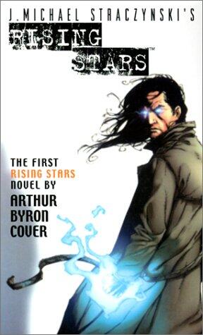 J. Michael Straczynski's Rising Stars