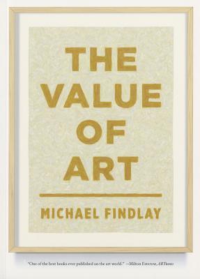 The Value of Art: Money, Power, Beauty