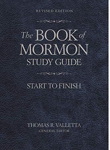 The Book of Mormon Study Guide: Start to Finish (Revised Edition)