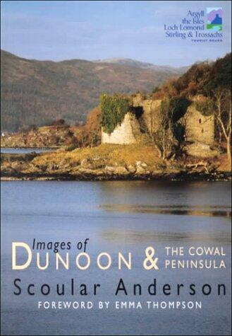 Images of Dunoon and the Cowal Peninsula