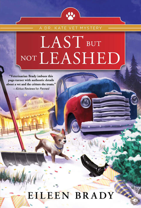 Last But Not Leashed: A Veterinarian Cozy Mystery