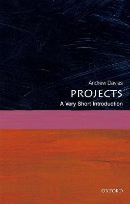 Projects: A Very Short Introduction