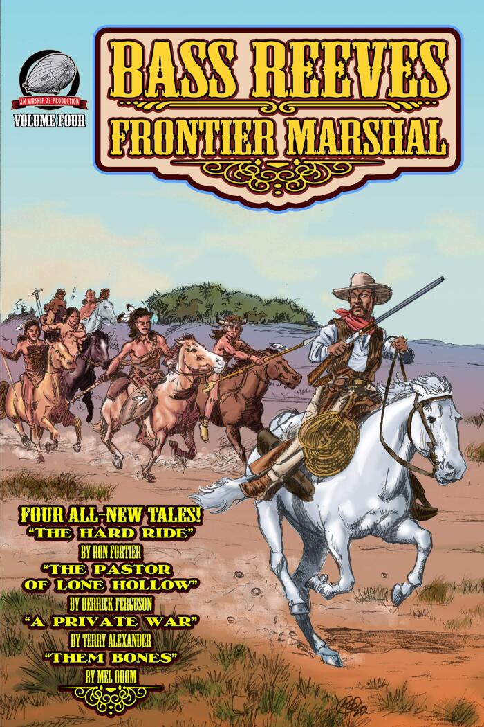 Bass Reeves Frontier Marshal Volume 4