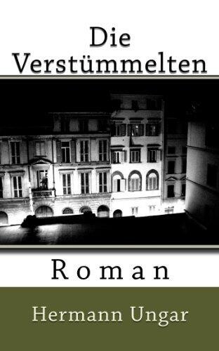 Die Verstümmelten: Roman