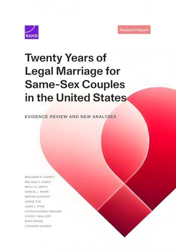 Twenty Years of Legal Marriage for Same-Sex Couples in the United States: Evidence Review and New Analyses