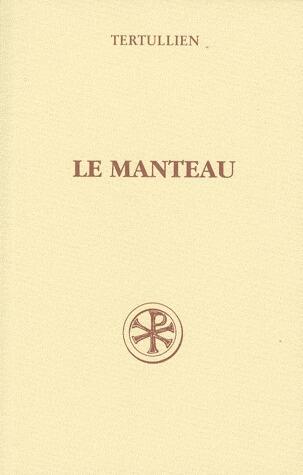 Le Manteau : De Pallio