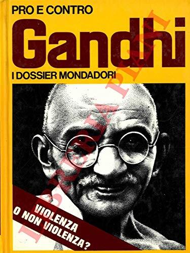 Pro e Contro Gandhi