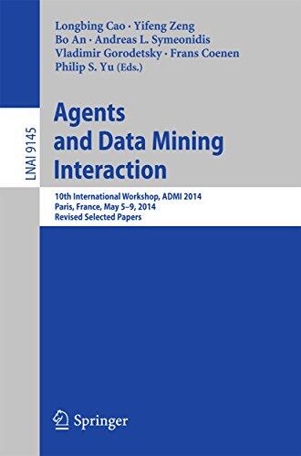 Agents and Data Mining Interaction: 10th International Workshop, ADMI 2014, Paris, France, May 5-9, 2014, Revised Selected Papers