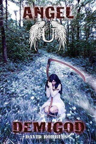 Angel U: Demigod