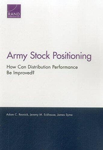Army Stock Positioning: How Can Distribution Performance Be Improved?