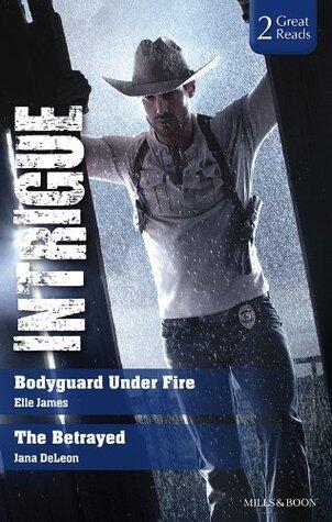 Bodyguard Under Fire / The Betrayed