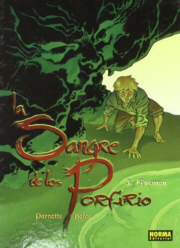 LA SANGRE DE LOS PORFIRIO 3. GWEMON