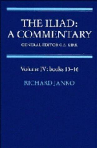 The Iliad: A Commentary: Volume 4, Books 13-16
