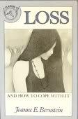 Loss and How to Cope With It