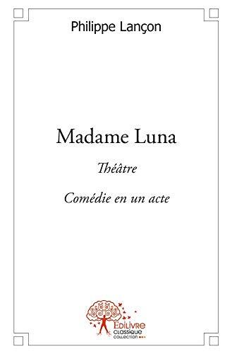 Madame Luna