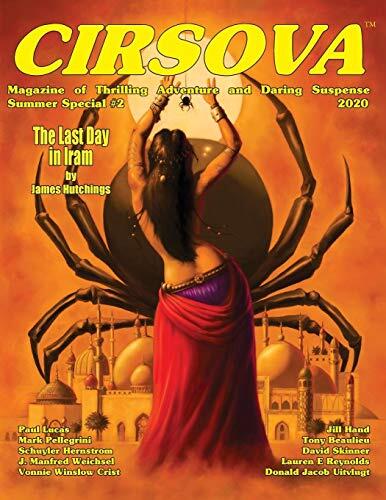 Cirsova Magazine of Thrilling Adventure and Daring Suspense: Summer Special (2)