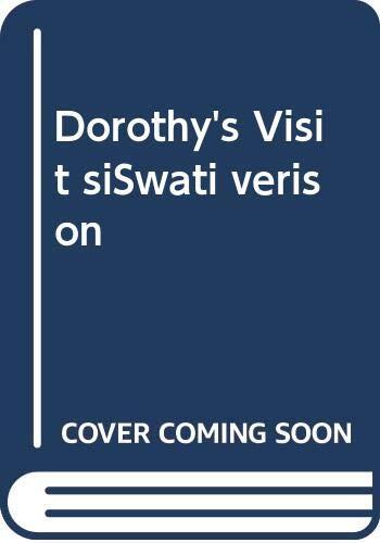 Dorothy's Visit siSwati verison