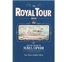 The royal tour, 1901 : or, The cruise of H.M.S. Ophir, beng a lower deck account of their Royal Highnesses, The Duke and Duchess of Cornwall and Yorks voyage around the British Empire