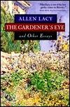 The Gardener's Eye: And Other Essays