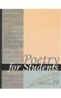 Poetry for Students, Volume 19