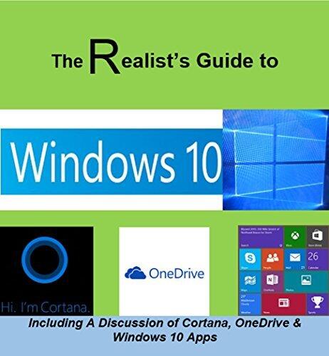 The Realist's Guide to Windows 10