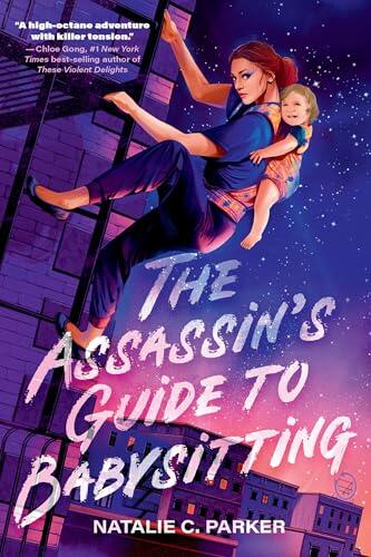 The Assassin's Guide to Babysitting: An action-packed dark YA adventure with elements of suspense - perfect for fans of thrillers, coming-of-age narratives and LGBTQ+ romance.