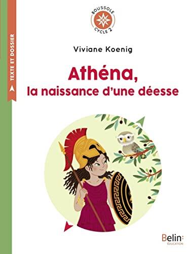 Athéna, la naissance d'une déesse: Boussole cycle 2