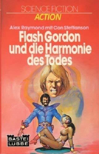Flash Gordon und die Harmonie des Todes : Science-fiction-Roman. [D