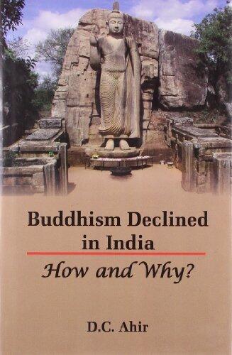 Buddhism Declined in India